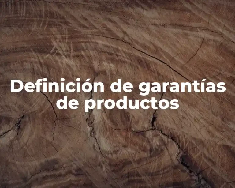 Definición de garantías de productos