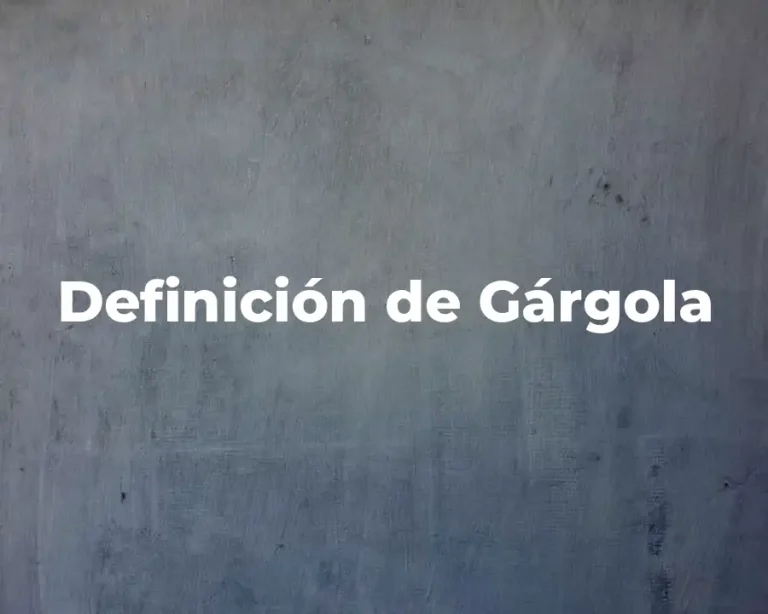 Definición de Gárgola