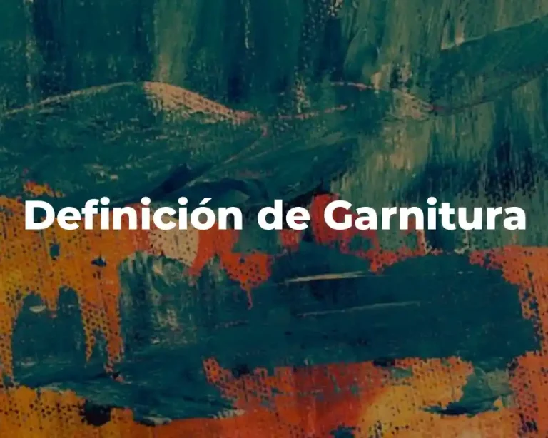 Definición de Garnitura