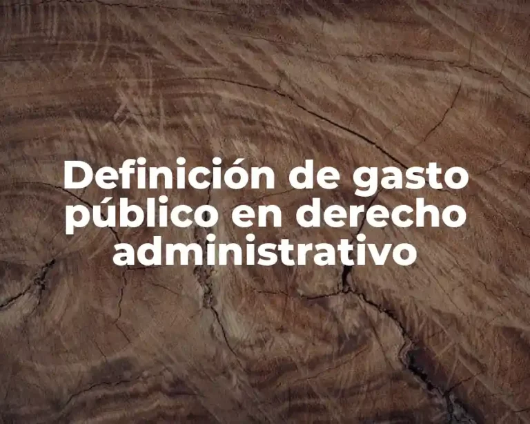 Definición de gasto público en derecho administrativo