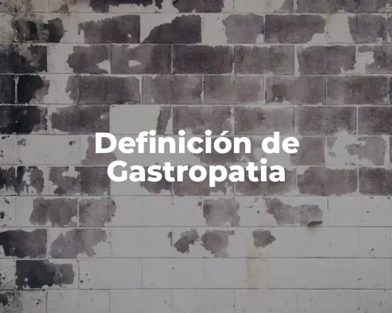 Definición de Gastropatia