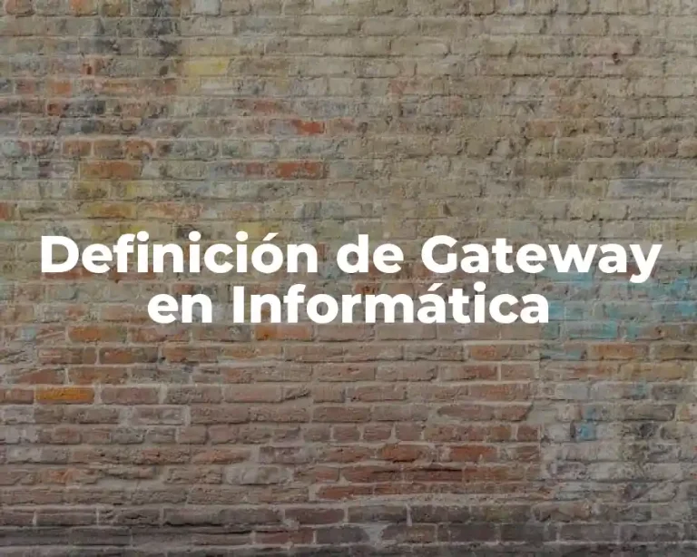 Definición de Gateway en Informática