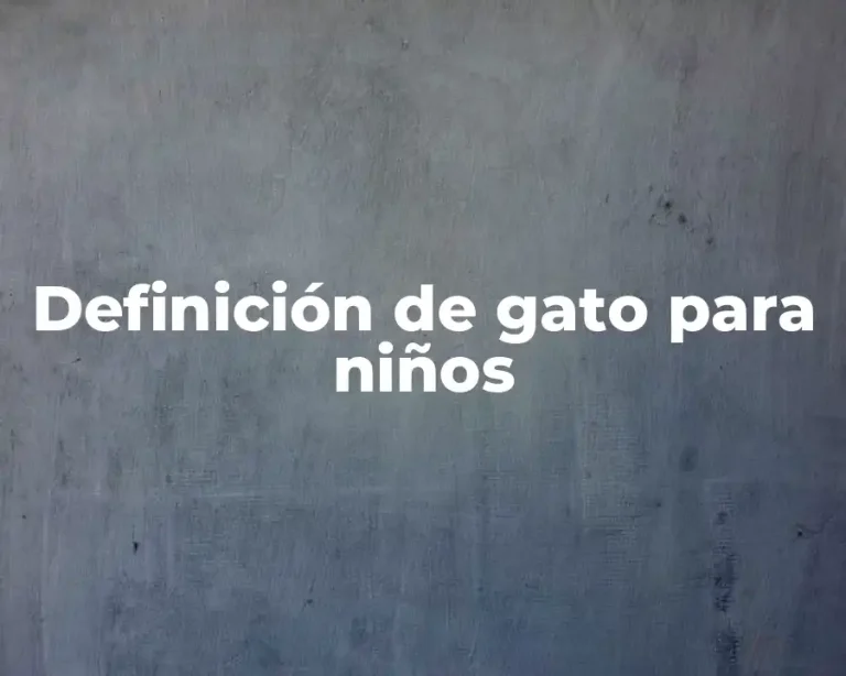 Definición de gato para niños