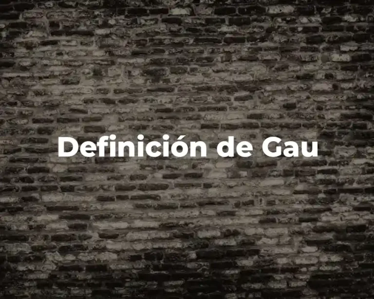 Definición de Gau