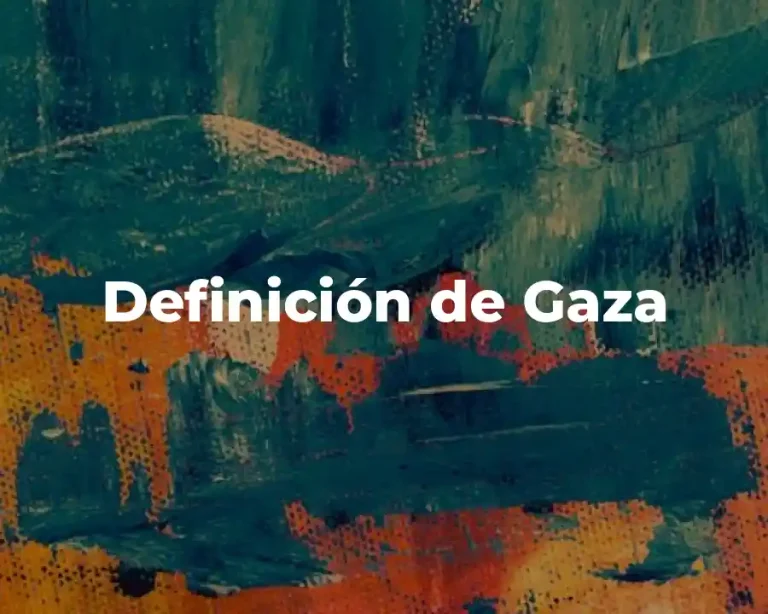 Definición de Gaza
