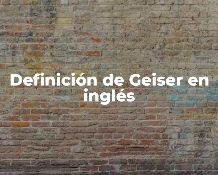 Definición de Geiser en inglés