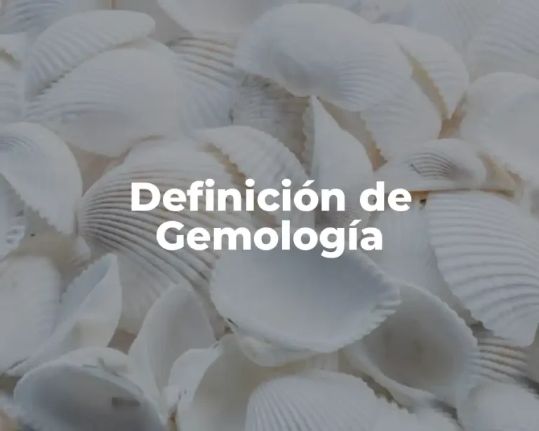 Definición de Gemología