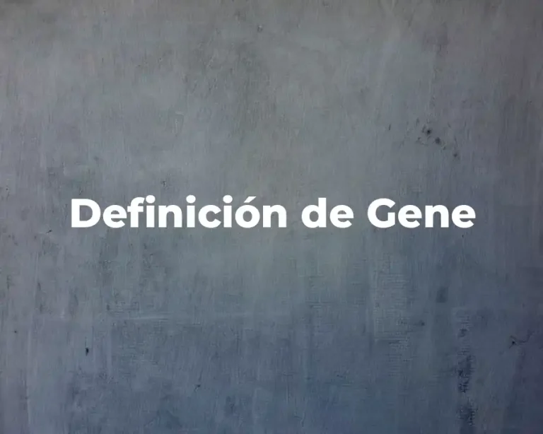 Definición de Gene
