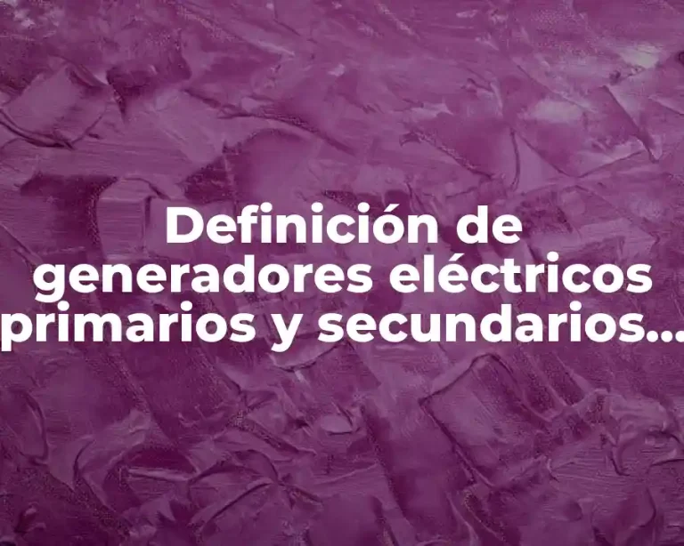 Definición de generadores eléctricos primarios y secundarios en una aeronave