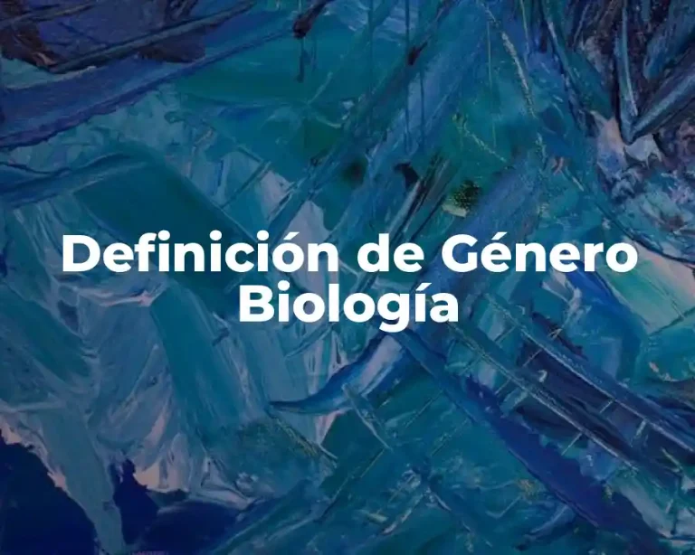 Definición de Género Biología