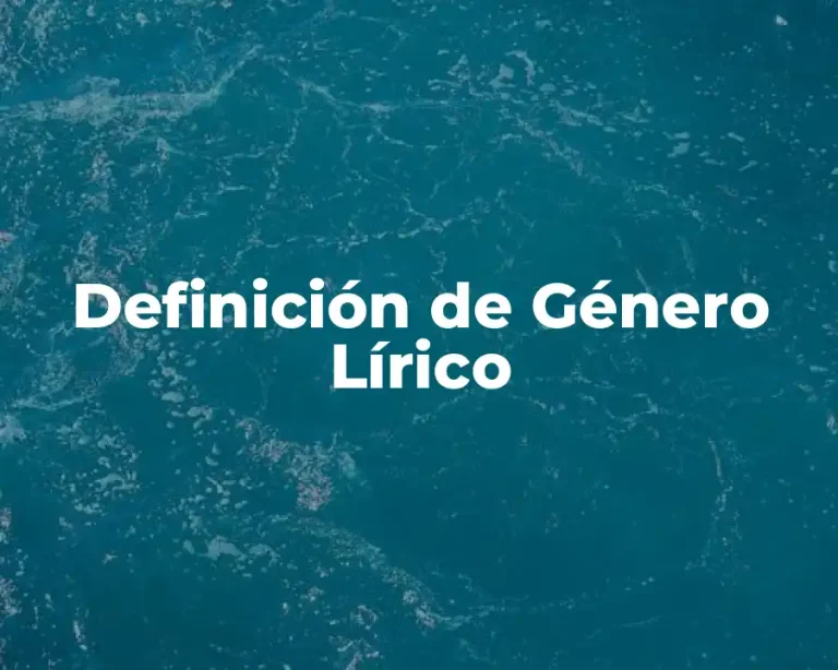 Definición de Género Lírico