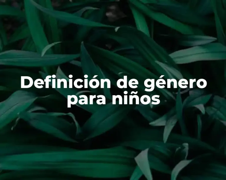 Definición de género para niños