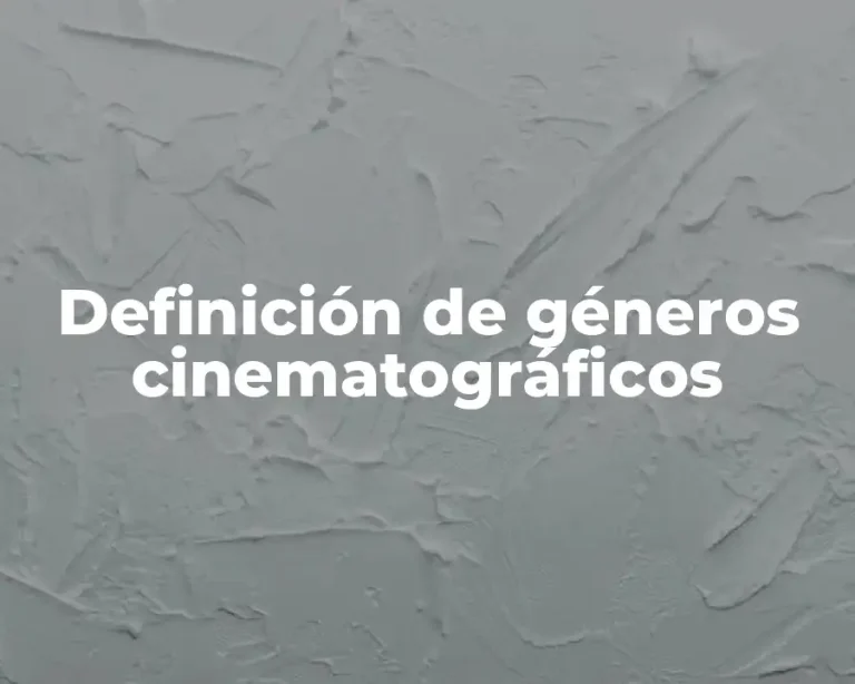 Definición de géneros cinematográficos