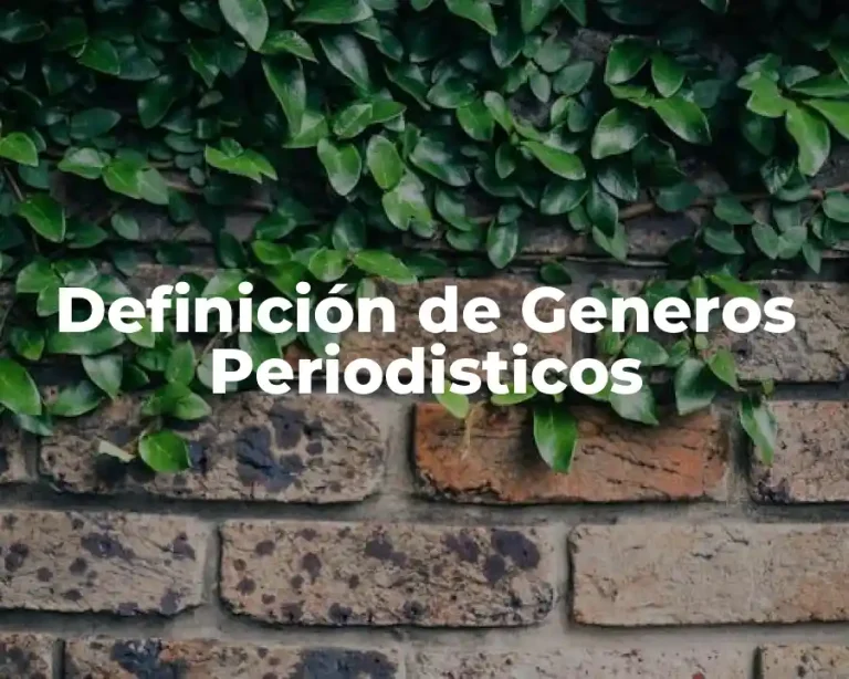 Definición de Generos Periodisticos