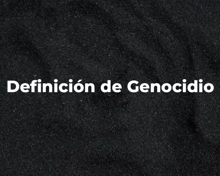 Definición de Genocidio