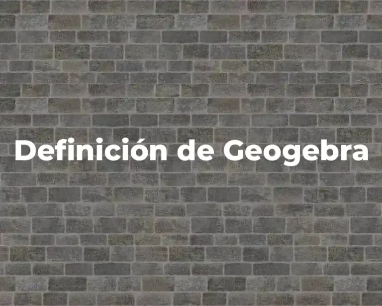 Definición de Geogebra