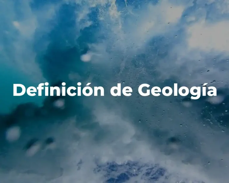 Definición de Geología