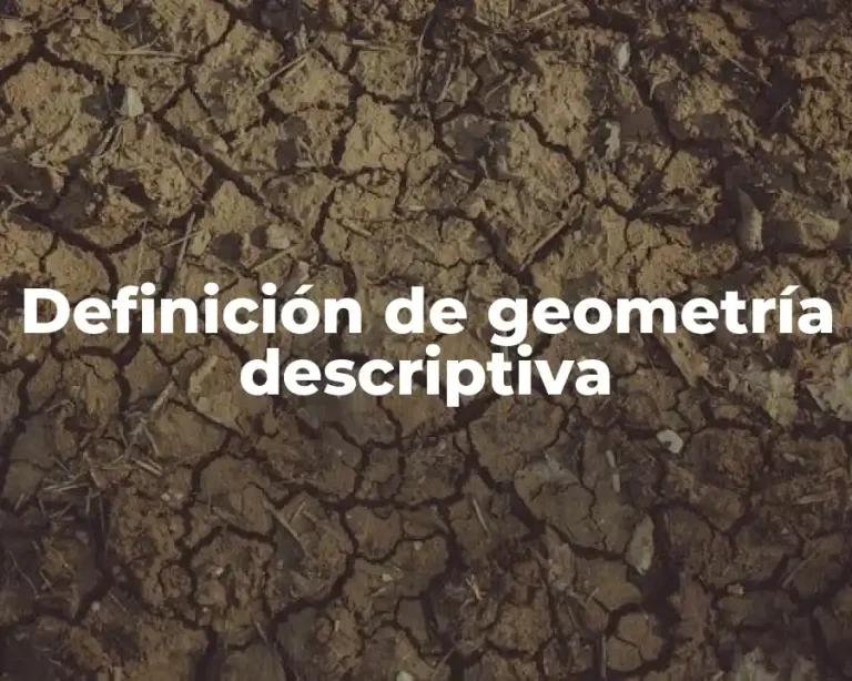 Definición de geometría descriptiva