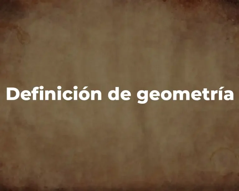 Definición de geometría