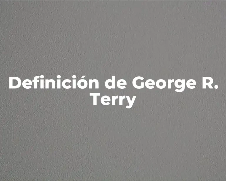 Definición de George R. Terry