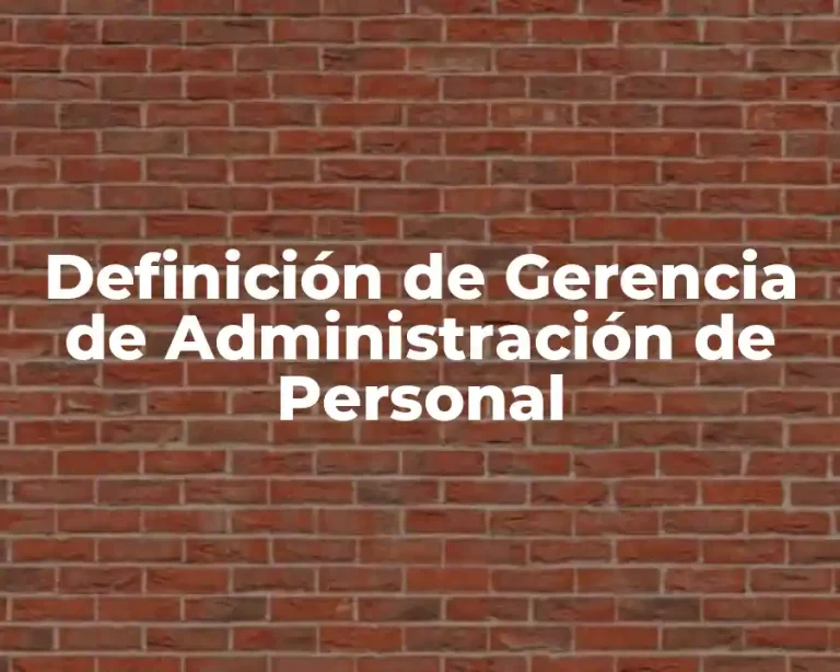 Definición de Gerencia de Administración de Personal