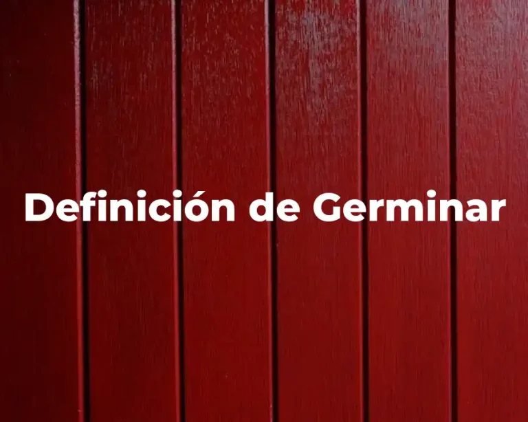 Definición de Germinar