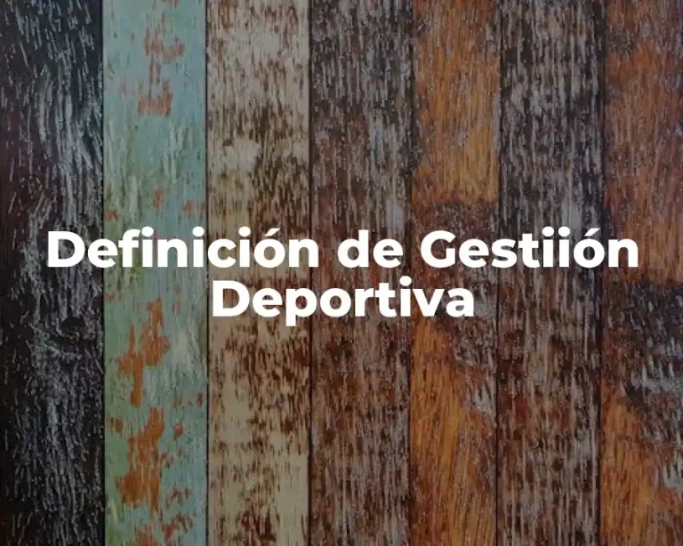 Definición de Gestiión Deportiva