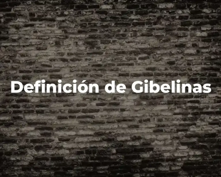 Definición de Gibelinas