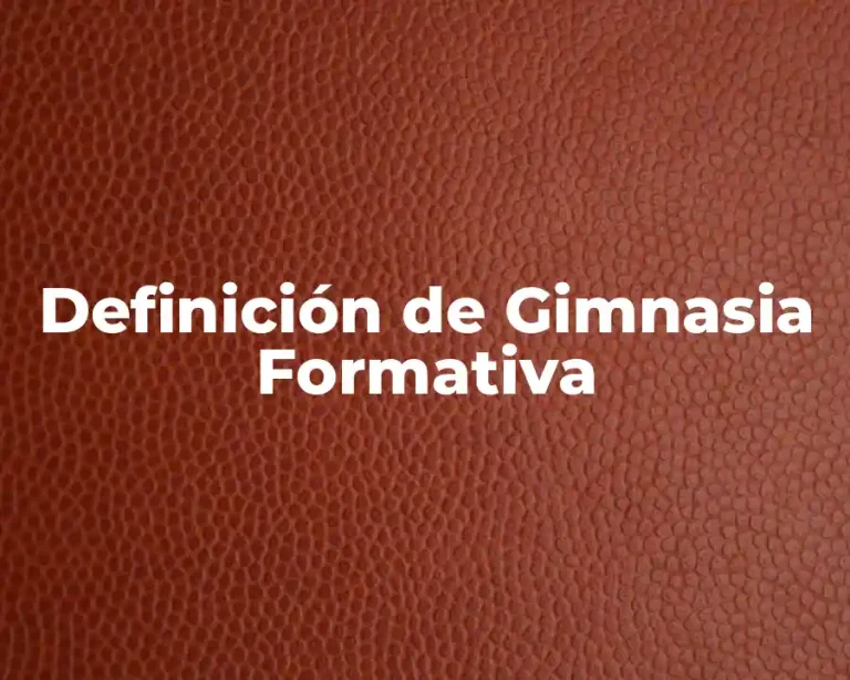 Definición de Gimnasia Formativa