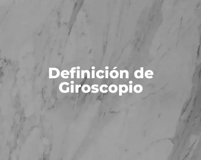 Definición de Giroscopio