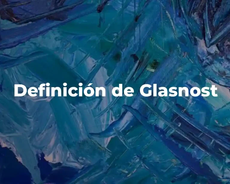 Definición de Glasnost
