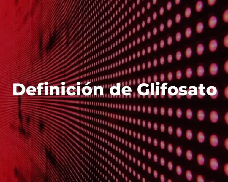 Definición de Glifosato