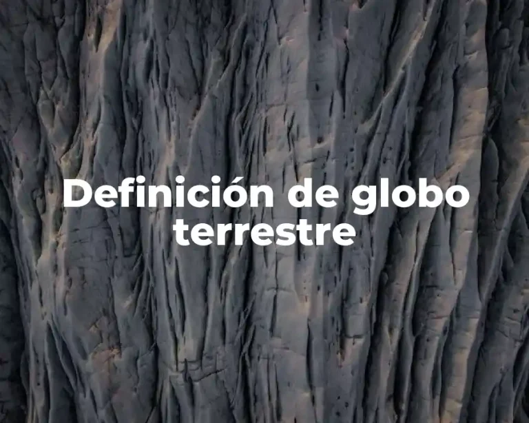 Definición de globo terrestre