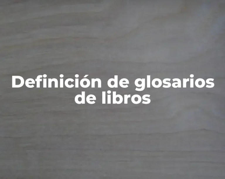 Definición de glosarios de libros