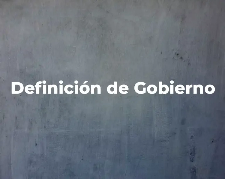 Definición de Gobierno
