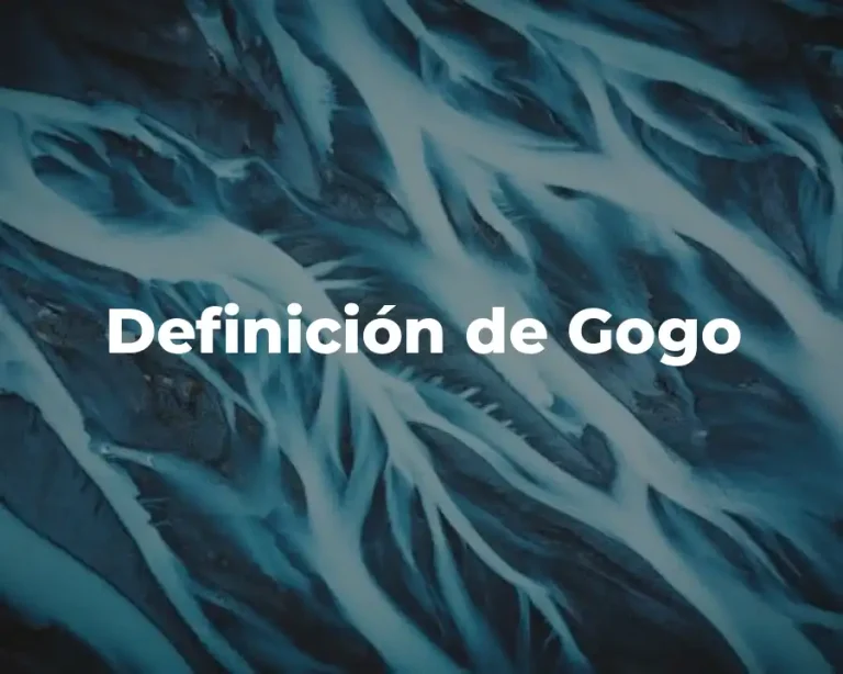Definición de Gogo