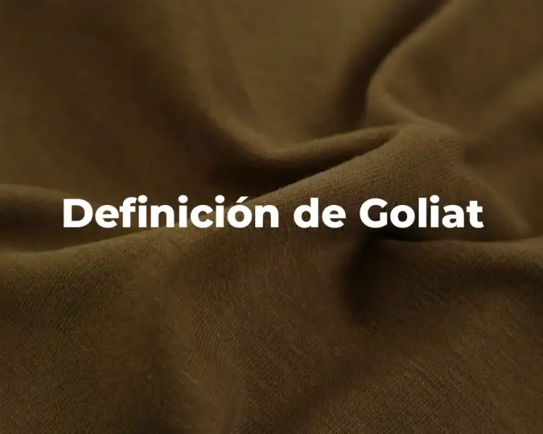 Definición de Goliat