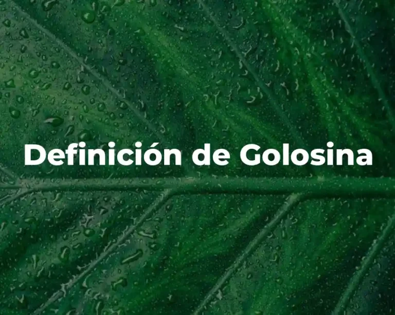 Definición de Golosina