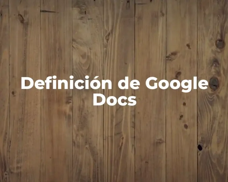 Definición de Google Docs