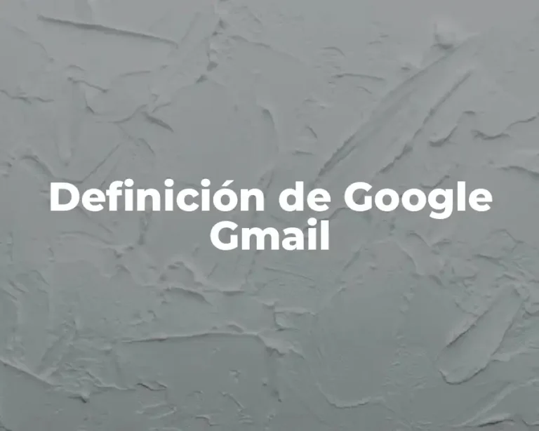 Definición de Google Gmail