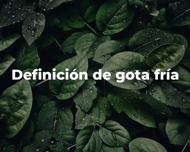 Definición de gota fría