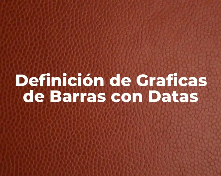 Definición de Graficas de Barras con Datas