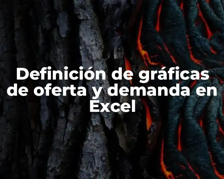 Definición de gráficas de oferta y demanda en Excel