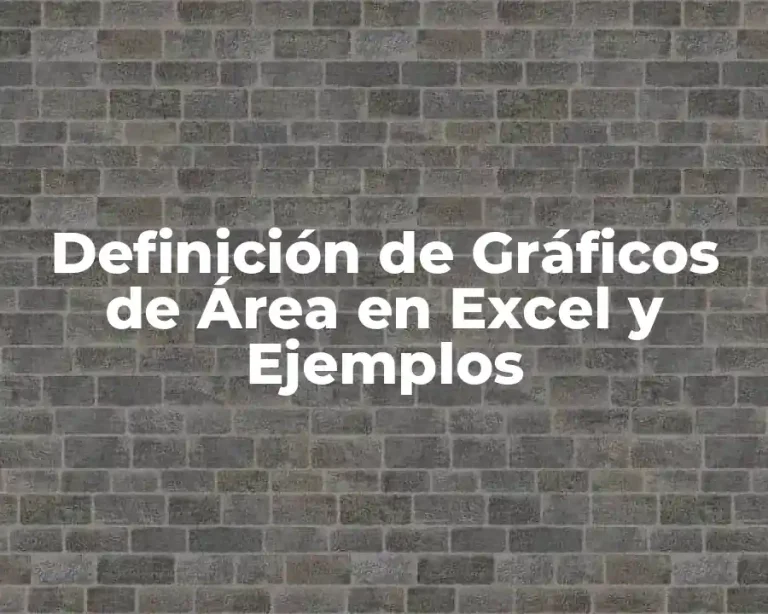 Definición de Gráficos de Área en Excel y Ejemplos