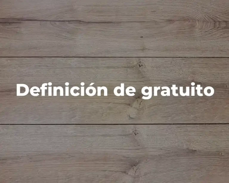 Definición de gratuito