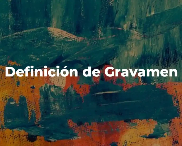 Definición de Gravamen
