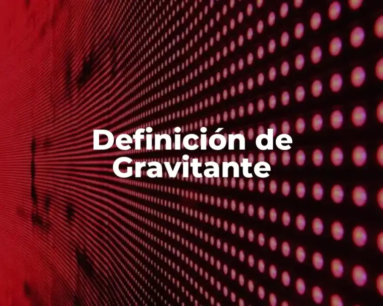 Definición de Gravitante