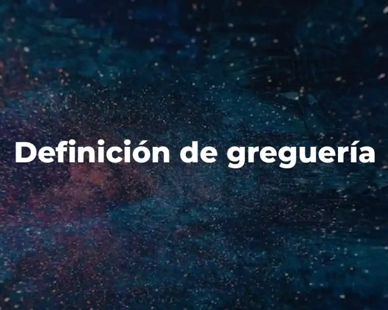 Definición de greguería
