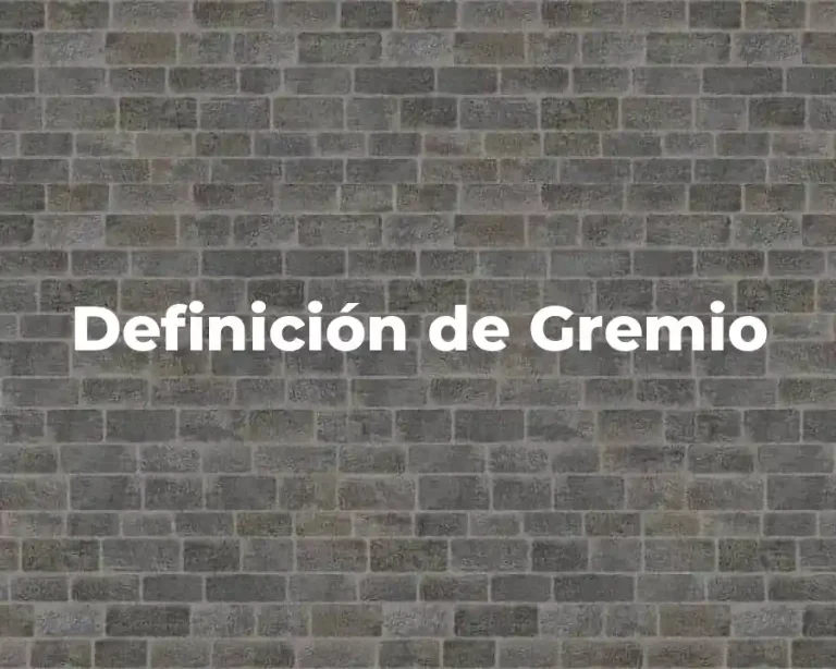 Definición de Gremio