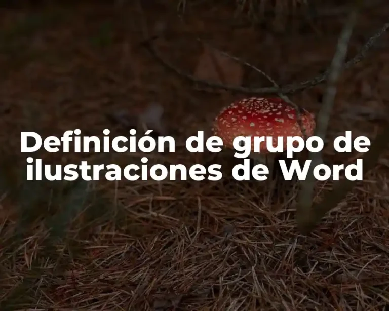 Definición de grupo de ilustraciones de Word